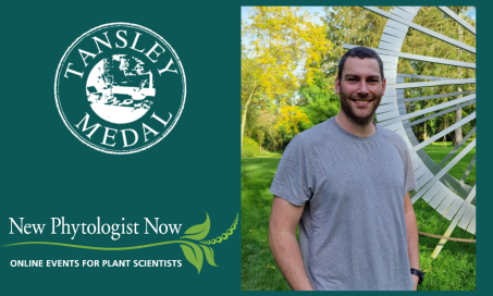 Tansley medal logo above the New Phytologist Now Logo with a photo of Matthew on the right.